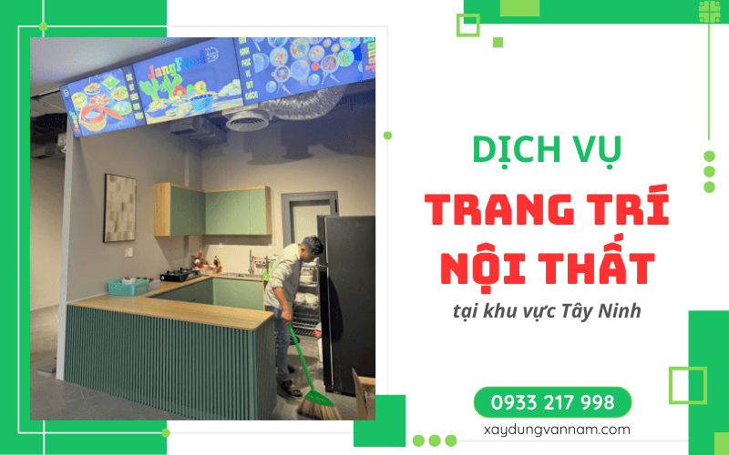 trang trí nội thất tại Tây Ninh