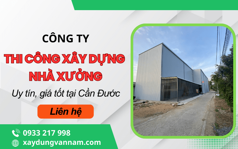 thi công nhà xưởng tại Cần Đước