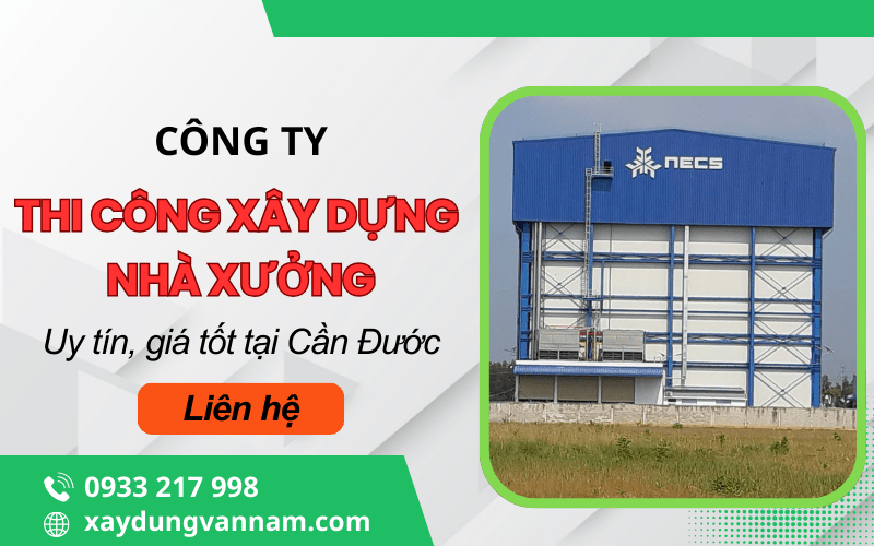 thi công nhà xưởng tại Cần Đước